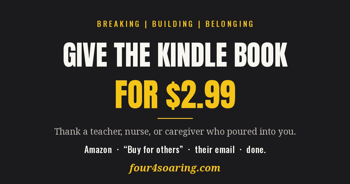 Give the Kindle book for $2.99. Thank a teacher, nurse, or caregiver who poured into you.